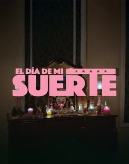 El día de mi suerte