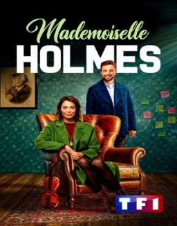 Mademoiselle Holmes stream