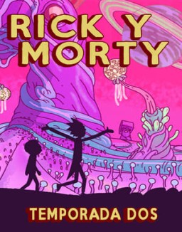 Rick y Morty temporada  2 online